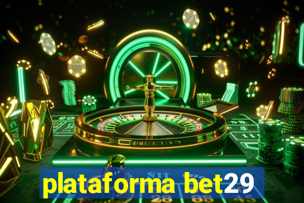 plataforma bet29